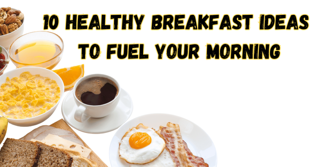 Healthy Breakfast